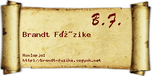 Brandt Füzike névjegykártya